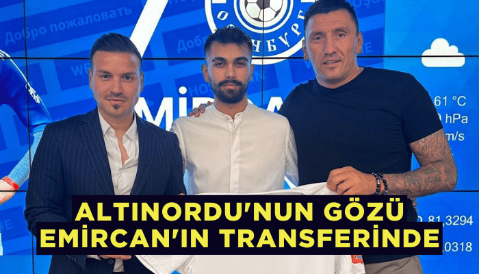 Altınordu'nun gözü Emircan'ın transferinde