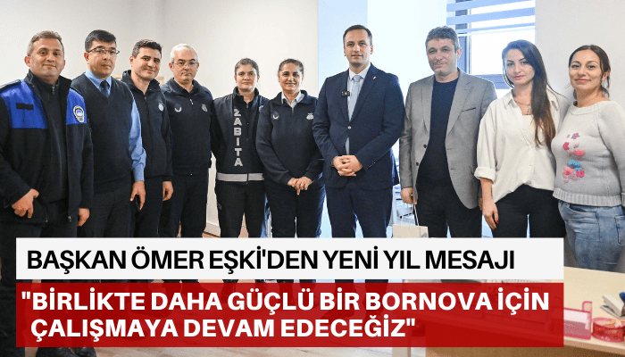 Başkan Ömer Eşki'den yeni yıl mesajı