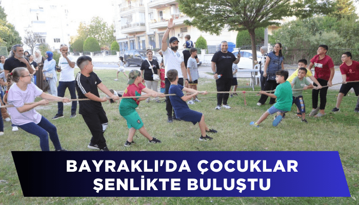 Bayraklı'da çocuklar şenlikte buluştu