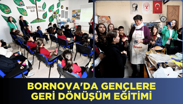 Bornova'da gençlere geri dönüşüm eğitimi