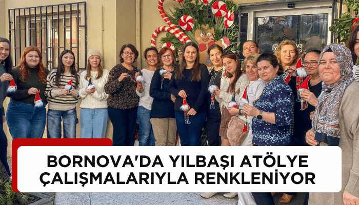 Bornova'da Yılbaşı atölye çalışmalarıyla renkleniyor