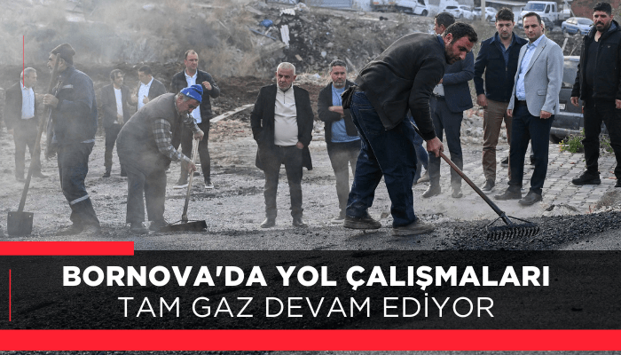 Bornova'da yol çalışmaları tam gaz devam ediyor