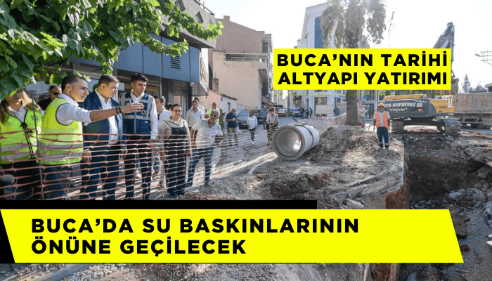 Buca’da su baskınlarının önüne geçilecek