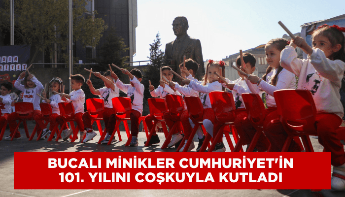 Bucalı minikler Cumhuriyet'in 101. yılını coşkuyla kutladı