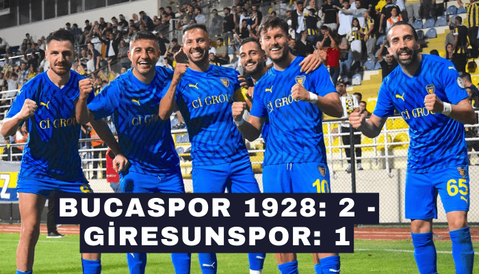 Bucaspor 1928: 2 - Giresunspor: 1