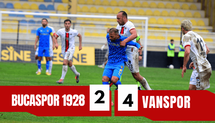 Bucaspor 1928: 2 - Vanspor: 4