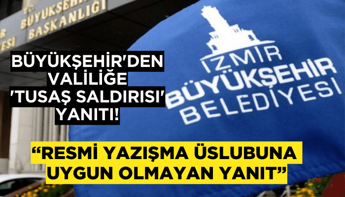 Büyükşehir'den Valiliğin 'TUSAŞ saldırısı' yanıtına tepki!