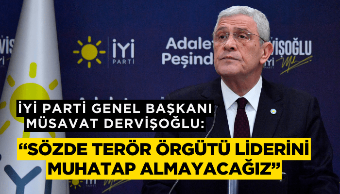 Dervişoğlu: Sözde terör örgütü liderini muhatap almayacağız