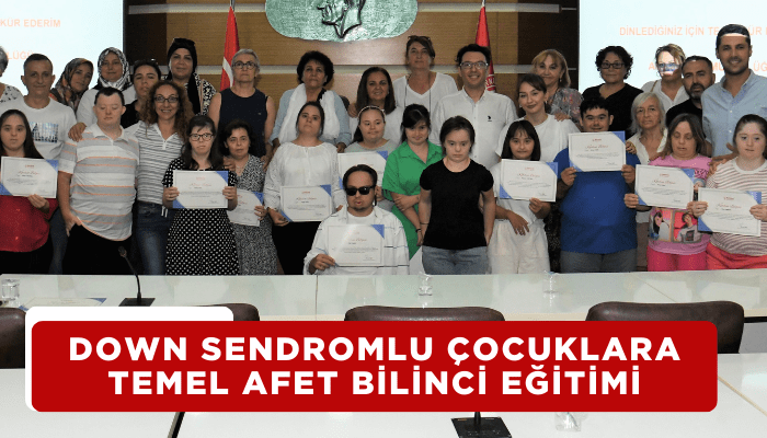 Down sendromlu çocuklara temel afet bilinci eğitimi