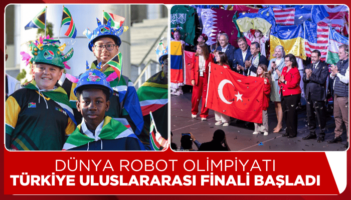 Dünya robot olimpiyatı türkiye uluslararası finali başladı