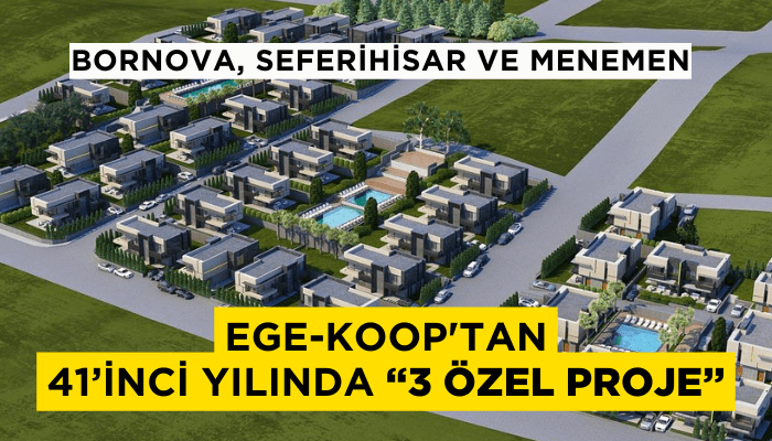 Ege-Koop'tan 41’inci yılında ‘’3 özel proje’’