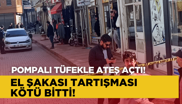 El şakası tartışmasında pompalı tüfekle ateş açtı!