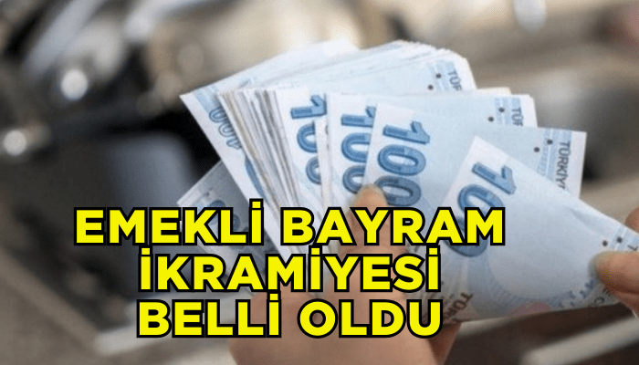 Emekli bayram ikramiyesi belli oldu