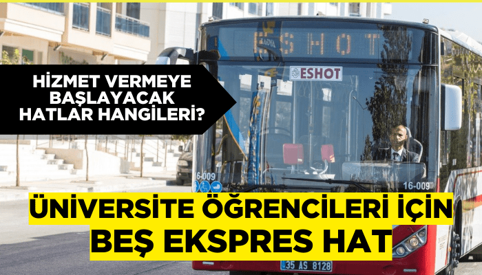 ESHOT'tan üniversite öğrencileri için beş ekspres hat