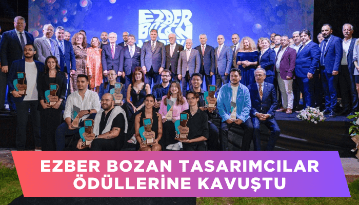 Ezber Bozan Tasarımcılar ödüllerine kavuştu