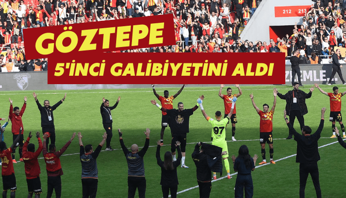 Göztepe 5'inci galibiyetini aldı