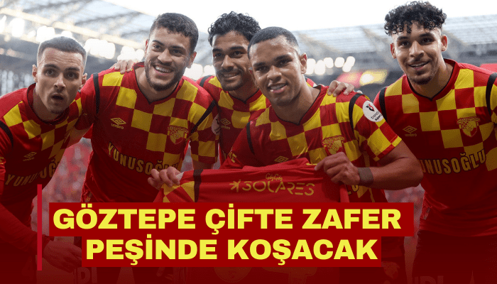 Göztepe çifte zafer peşinde koşacak