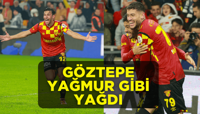 Göztepe yağmur gibi yağdı