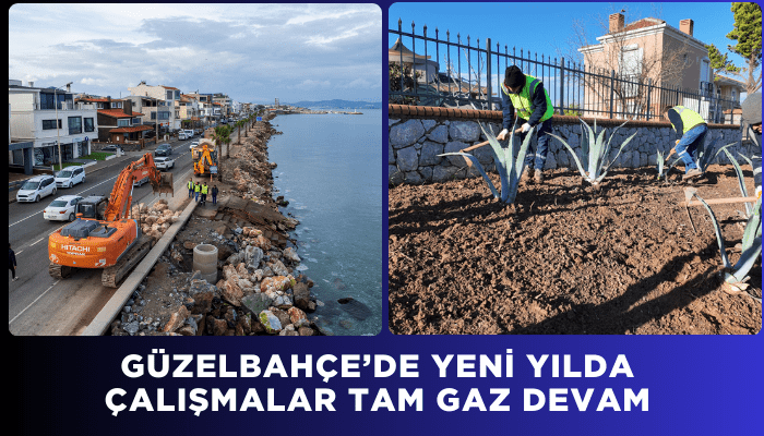 Güzelbahçe’de yeni yılda çalışmalar tam gaz devam