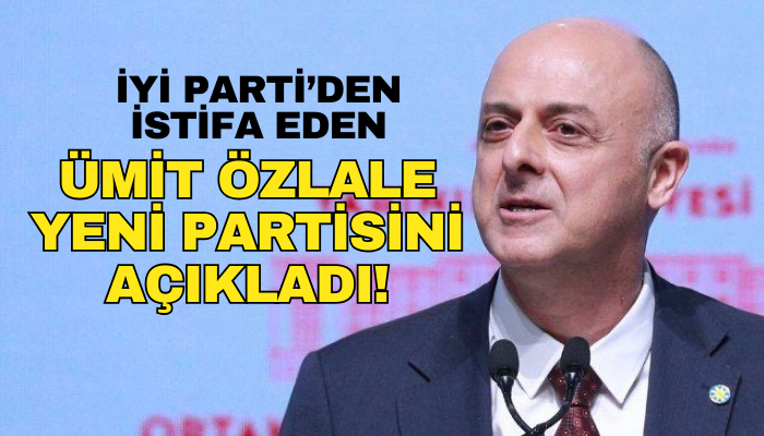 İYİ Parti'den istifa eden Ümit Özlale'nin partisi belli oldu!