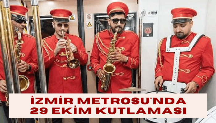 İzmir Metrosu'nda 29 Ekim kutlaması