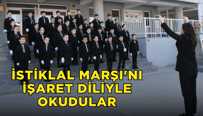 İzmir'de ilkokul öğrencileri, İstiklal Marşı'nı işaret diliyle okudu