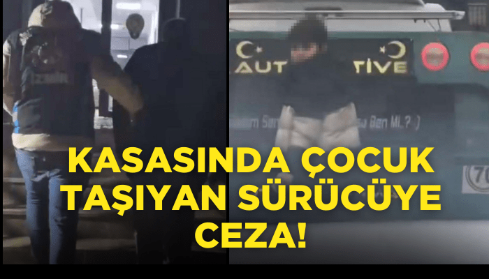 İzmir'de kasasında yolcu taşıyan çekiciye adli ve idari işlem