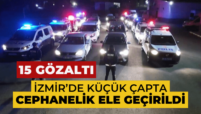 İzmir'de küçük çapta cephanelik ele geçirildi: 15 gözaltı