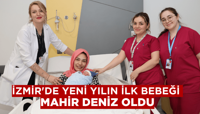 İzmir'de yeni yılın ilk bebeği Mahir Deniz oldu