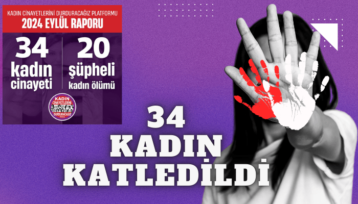 Kadın Cinayetlerini Durduracağız Platformu: Eylül'de 34 kadın katledildi