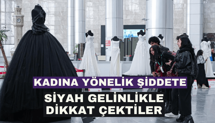 Kadına yönelik şiddete siyah gelinlikle dikkat çektiler