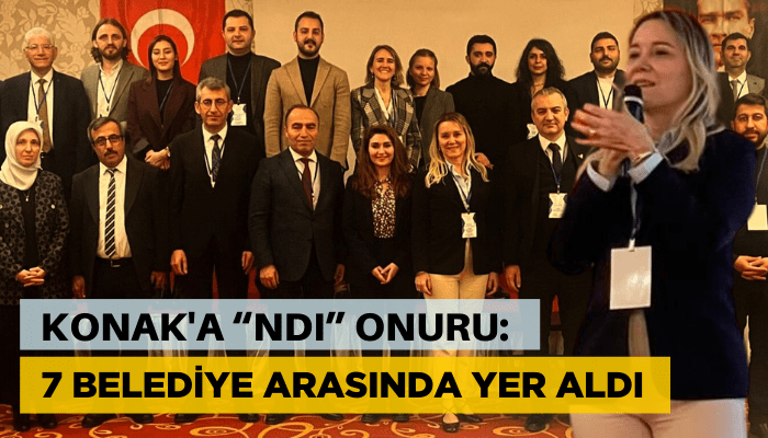 Konak'a NDI onuru: 7 belediye arasında yer aldı