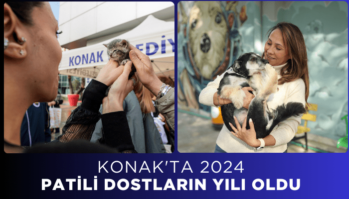 Konak'ta 2024 patili dostların yılı oldu