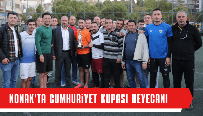 Konak'ta Cumhuriyet Kupası heyecanı