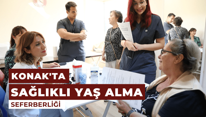 Konak'ta sağlıklı yaş alma seferberliği