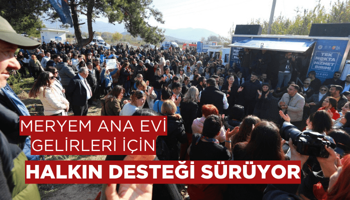 Meryem Ana Evi gelirleri için halkın desteği sürüyor