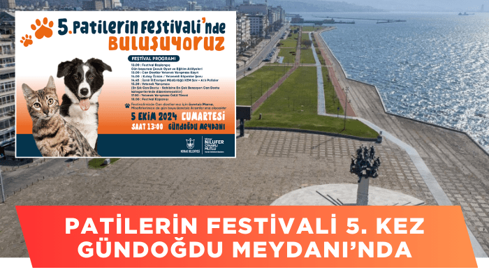 Patilerin Festivali 5. kez Gündoğdu Meydanı’nda