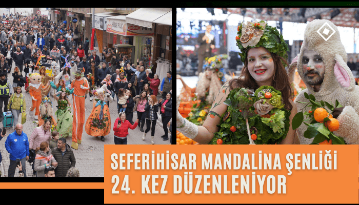 Seferihisar Mandalina Şenliği 24. Kez düzenleniyor