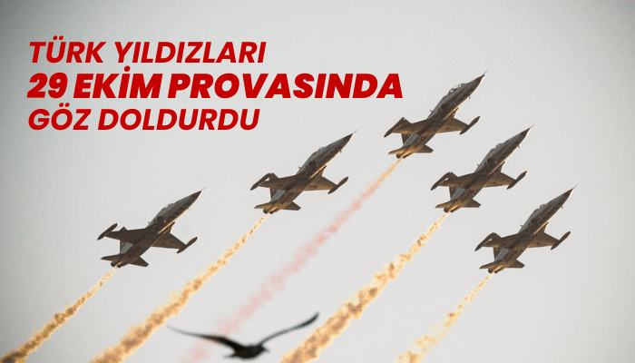 Türk Yıldızları 29 Ekim provasında göz doldurdu