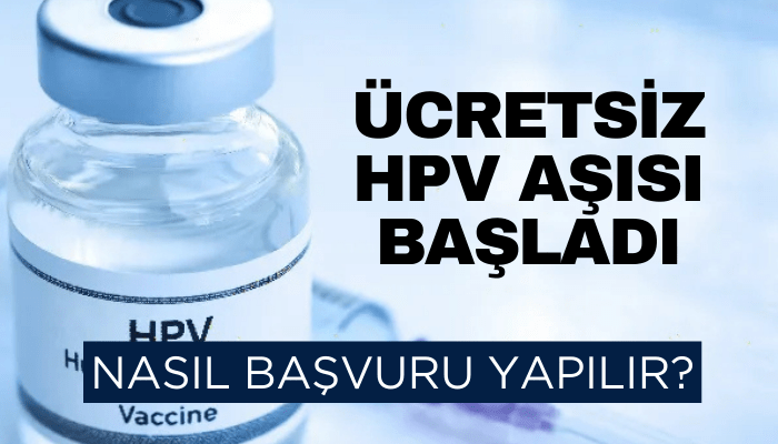 Ücretsiz HPV aşısı için başvurular başladı