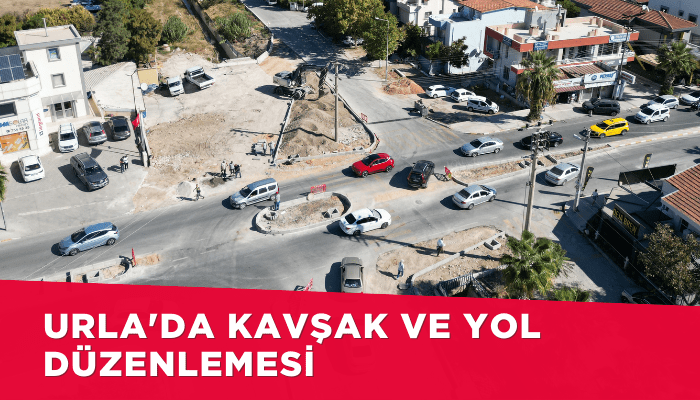 Urla'da Erdoğan Ker Caddesi'nde kavşak ve yol düzenlemesi