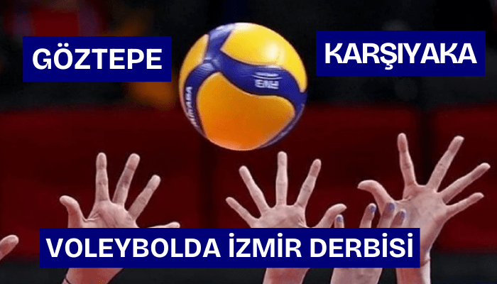 Voleybolda gözler İzmir derbisinde