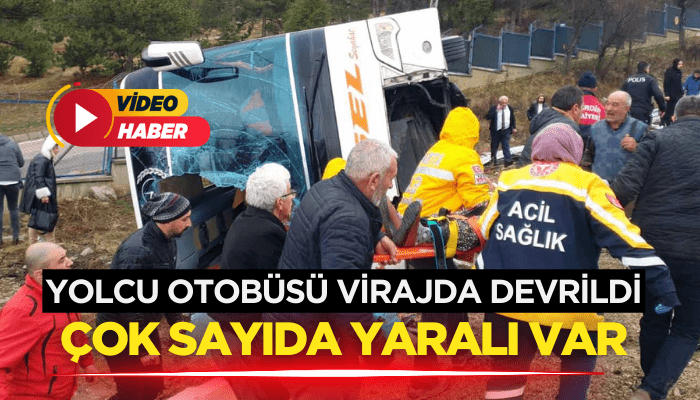 Yolcu otobüsü virajda devrildi; çok sayıda yaralı var